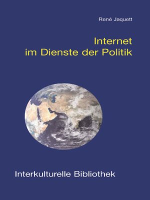 cover image of Internet im Dienste der Politik